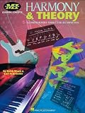 Harmony and Theory: A Comprehensive Source for All Musicians (Essential Concepts)