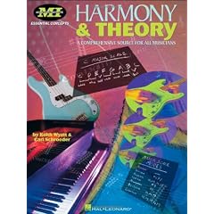 Harmony and Theory: A Comprehensive Source for All Musicians (Essential Concepts)
