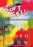 Soft Cell - Soft Cell`s Non-Stop Exotic Video Show [DVD]