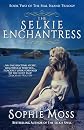 The Selkie Enchantress (Seal Island Trilogy)