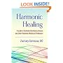 Harmonic Healing: A Guide to Facilitated Oscillatory Release and Other Rhythmic Myofascial Techniques