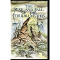 The Rise and Fall of the Cthulhu Mythos