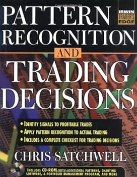 pattern recognition and trading decisions (mcgraw-hill trader's edge) - chris satchwell pattern recognition and trading decisions (mcgraw-hill trader's edge) - chris satchwell