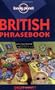 Lonely Planet British Phrasebook (Lonely Planet Phrasebook: India)