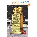 42: Douglas Adams' Amazingly Accurate Answer to Life, the Universe and Everything