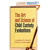 The Art and Science of Child Custody Evaluations