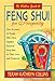 The Western Guide to Feng Shui for Prosperity: True Accounts of People Who Have Applied Essential Feng Shui to Their Lives and Prospered