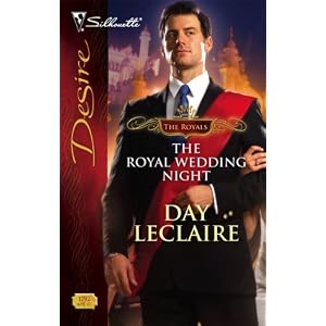 The Royal Wedding Night (Silhouette Desire) by Day Leclaire