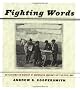 FIGHTING WORDS: An Illustrated History of Newspaper Accounts of the Civil War