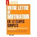 Votre lettre de motivation en 12 �tapes simples
