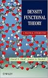 Density Functional Theory: A Practical Introduction