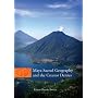 Maya Sacred Geography and the Creator Deities (Civilization of the American Indian Series)