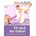 Fit nach der Geburt: So kommen Sie wieder in Form