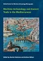 Maritime Archaeology and Ancient Trade in the Mediterranean (Oxford Centre for Maritime Archaeology Monograph Oxford Cent)
