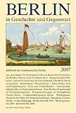 Produkt-Bild: Berlin in Geschichte und Gegenwart: Jahrbuch des Landesarchivs Berlin 2007