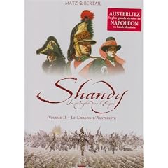 Shandy, un Anglais dans l'Empire, Tome 2 : Le Dragon d'Austerlitz