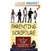 Parenting With Scripture: A Topical Guide for Teachable Moments