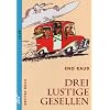 Drei lustige Gesellen: Drittes Buch