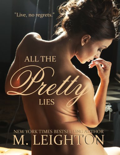 All the Pretty Lies (Pretty Series) by M. Leighton