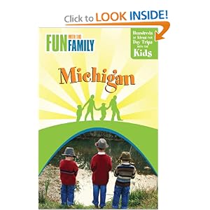 Fun with the Family Michigan, 7th: Hundreds of Ideas for Day Trips with the Kids (Fun with the... by Bill Semion