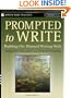 Prompted to Write: Building On-Demand Writing Skills, Grades 6-12 (Jossey-Bass Teacher)