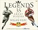 Legends: 35 Great Players of Wigan RLFC