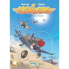 Les D�zingueurs, Tome 1 : Escadrille Casse-Coucous