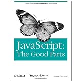 JavaScript: The Good Parts ~ Douglas Crockford