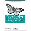 JavaScript: The Good Parts: Working with the Shallow Grain of JavaScript