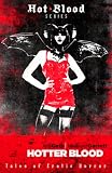 Hotter Blood (The Hot Blood Series)