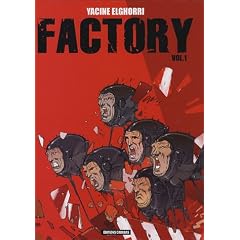 Factory, Tome 1 :