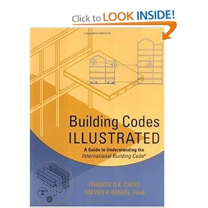 Building Codes Illustrated A Guide To