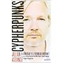 Cypherpunks: La libertad y el futuro de internet de Julian Assange