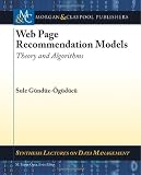 Web Page Recommendation Models: Theory and Algorithms (Synthesis Lectures on Data Management)