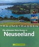 Die sch�nsten Routen in Neuseeland - Brunni Gebauer