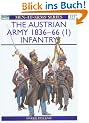 The Austrian Army 1836-66 (1): Infantry: Infantry v. 1 (Men-at-Arms)