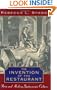 The Invention of the Restaurant: Paris and Modern Gastronomic Culture (Harvard Historical Studies)