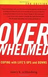 Overwhelmed: Coping with Lifes Ups and Downs
