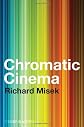 Chromatic cinema : a history of screen color