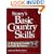 Storey's Basic Country Skills: A Practical Guide to Self-Reliance