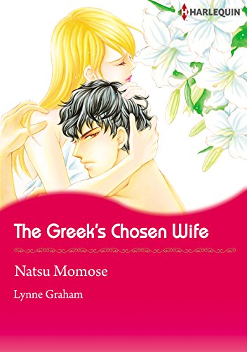 The Greek's Chosen Wife (Mediterranean Marriage series)