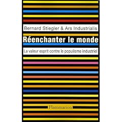 R�enchanter le monde : La valeur esprit contre le populisme industriel