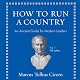 How to Run a Country: An Ancient Guide for Modern Leaders