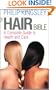 The Hair Bible: A Complete Guide to Health and Care
