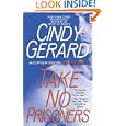 Take No Prisoners (Black Ops, Book 2) by Cindy Gerard