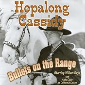 Hopalong Cassidy: Bullets on the Range | [Clarence Mulford]