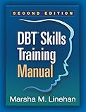 DBT&reg; Skills Training Manual, Second Edition