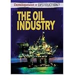 The oil industry