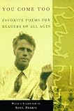 You Come Too: Favorite Poems For All Ages (Turtleback School & Library Binding Edition)