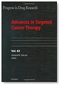 Advances in Targeted Cancer Therapy (Progress in Drug Research)